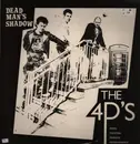 LP - Dead Man's Shadow - The 4P's - Original Expulsion
