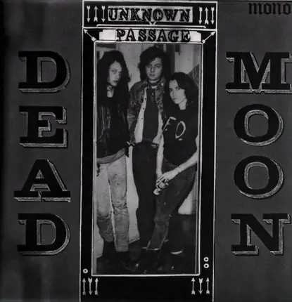 Dead Moon - Unknown Passage
