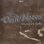Dead Notes - DOWN WITH CLICH?S
