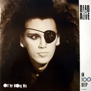 Dead Or Alive - In Too Deep (Off Yer Mong Mix)