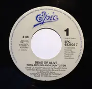 7inch Vinyl Single - Dead Or Alive - Turn Around And Count 2 Ten