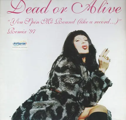 Dead Or Alive - You Spin Me Round (Like A Record...) (Remix '97)