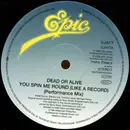 12inch Vinyl Single - Dead Or Alive - You Spin Me Round / Lover Come Back To Me