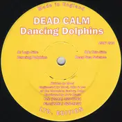 dead calm - Dancing Dolphins