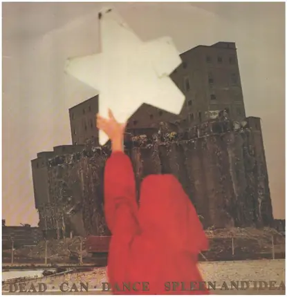 Dead Can Dance - Spleen and Ideal