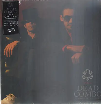 Dead Combo - Quando A Alma Não É Pequena (Vol. II)