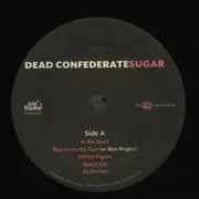 LP - Dead Confederate - Sugar