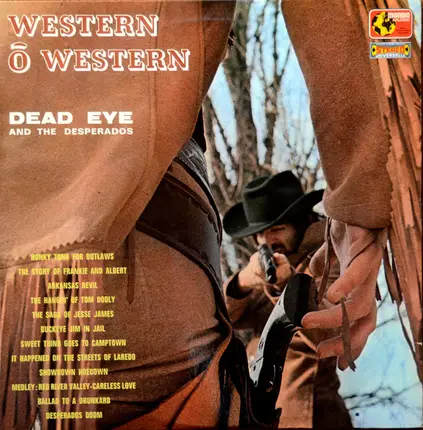 Dead Eye And The Desperados - Western O Western