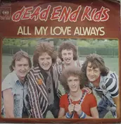 The Dead End Kids - All My Love Always