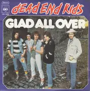 7inch Vinyl Single - Dead End Kids - Glad All Over