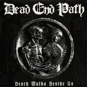 7inch Vinyl Single - Dead End Path - Death Walks Beside Us - Limited Edition, blue translucent pressing