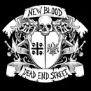 7inch Vinyl Single - Dead End Street / New Blood - Dead End Street / New Blood - EP