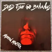 Dead Fish Go Bananas
