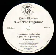 LP - Dead Flowers - Smell The Fragrance