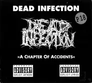 Dead Infection - A Chapter of Accidents