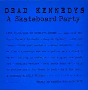 Dead Kennedys - A Skateboard Party
