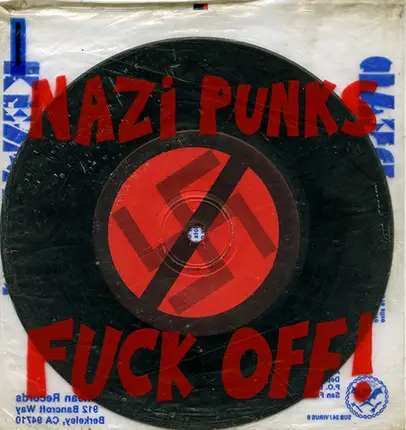 Dead Kennedys - Nazi Punks Fuck Off!