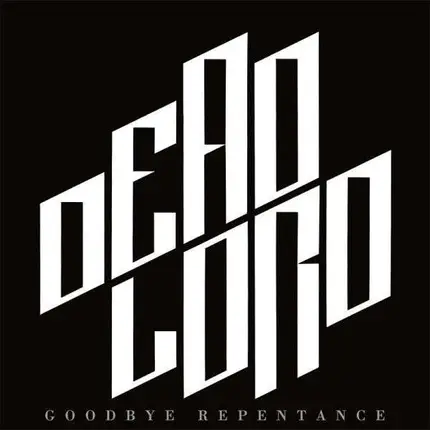 Dead Lord - Good Repentance =silver=