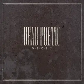 Dead Poetic - Vices