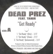 12inch Vinyl Single - Dead Prez Feat. Tahir / Nazaruz - Get Ready / Friday 'Til Sunday