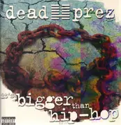 12inch Vinyl Single - Dead Prez - It's Bigger Than Hip-Hop
