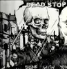 LP - Dead Stop - Done With You - 1st press