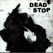 Dead Stop - Dead Stop
