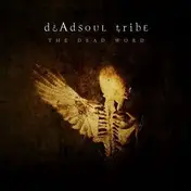 Dead Soul Tribe - Dead World
