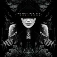 The Dead Weather - Horehound