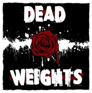 Dead Weights - Dead Weights
