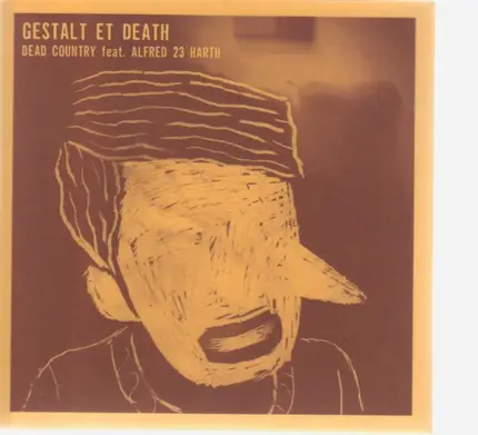 Dead Country feat. Alfred Harth - Gestalt Et Death