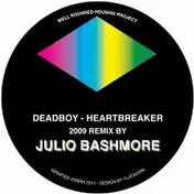 Deadboy - Heartbreaker/ Julio Bashmore Rmx