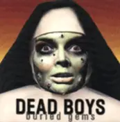 Dead Boys - Buried Gems