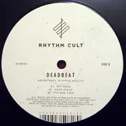 Deadbeat - Adventures In Hyper Reality
