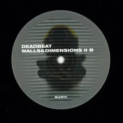 Deadbeat - Walls & Dimensions II