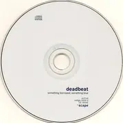 CD - Deadbeat - Something Borrowed, Something Blue