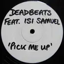 12inch Vinyl Single - Deadbeats - Pick-Me-Up EP - Promo, White Label