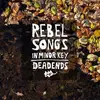 LP - Deadends - Rebel Songs In Minor Key - HQ-Vinyl LIMITED
