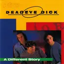 CD - Deadeye Dick - A Different Story