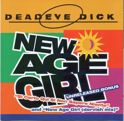 Deadeye Dick - New Age Girl