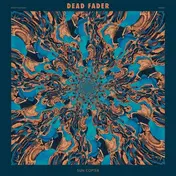 Dead Fader - Sun Copter