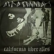 10'' - Dead Kennedys - California Über Alles / The Man With The Dogs
