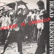 Dead Kennedys - Holiday In Cambodia