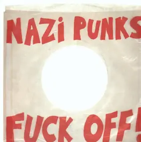 Dead Kennedys - Nazi Punks Fuck Off!