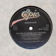 12'' - Dead Or Alive - You Spin Me Round (Like A Record) (Performance Mix)