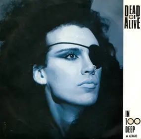 Dead or Alive - In Too Deep