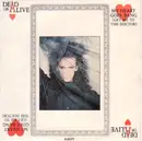 7'' - Dead Or Alive - My Heart Goes Bang (Get Me To The Doctor)