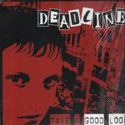 Deadline - Take a Good Look