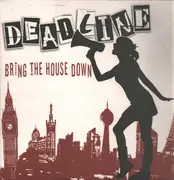 LP - Deadline - Bring The House Down - +poster