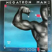 Deadline - Megatron Man